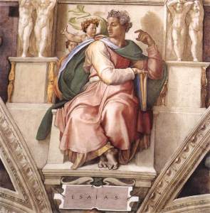 Michelangelo Buonarroti’s Isaiah from the Sistine Chapel