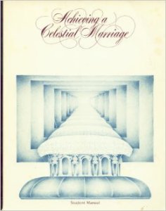 Achieving a Celestial Marriage Manual